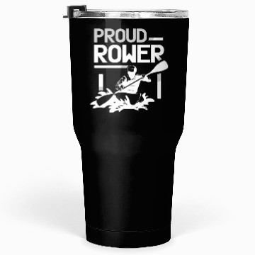 Discover Proud Rower Sports Rowing Row Crew Tumblers 30 Oz