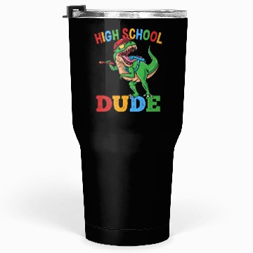Discover High School Dude T-Rex Dinosaur Boys Tumblers 30 Oz
