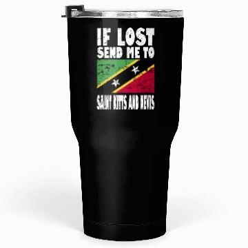 Discover Saint Kitts and Nevis Flag Saying Tumblers 30 Oz