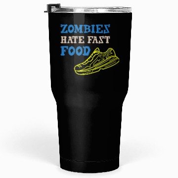 Discover Zombies Hate Fast Food Tumblers 30 Oz