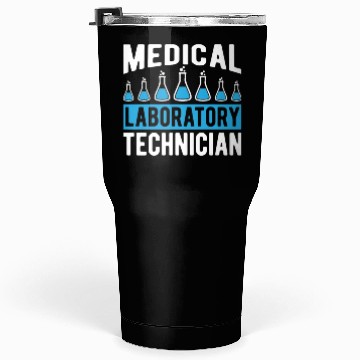 Discover Lab Tech Medical Laboratory Technician Chemist Tumblers 30 Oz