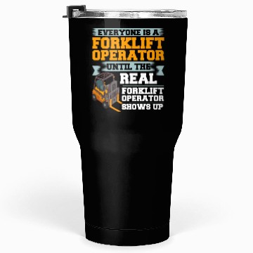 Discover Forklift Operator Driver Lift Truck Training Tumblers 30 Oz