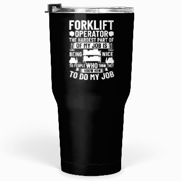 Discover Forklift Operator Driver Lift Truck Training Tumblers 30 Oz