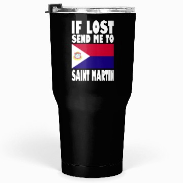 Discover Saint Martin Flag Saying Tumblers 30 Oz