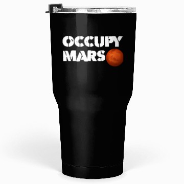 Discover Occupy Mars Tumblers 30 Oz
