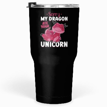 Discover Dragon Lover Funny Unicorn Joke Tumblers 30 Oz