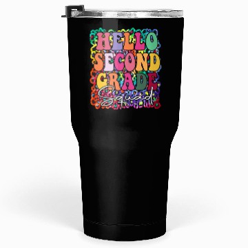 Discover Hello Second Grade Squad 2nd Grade Back to School Tumblers 30 Oz