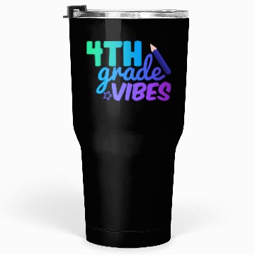Discover Fourth Grade Vibes | Back To School Tumblers 30 Oz
