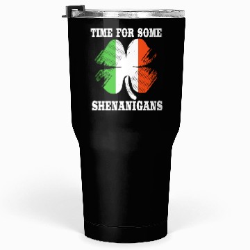 Discover Irish Flag Clover Time For Some Shenanigans Tumblers 30 Oz