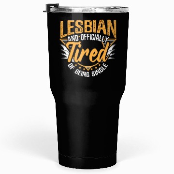 Discover Lesbian Single Pride Bi Gift Idea Tumblers 30 Oz