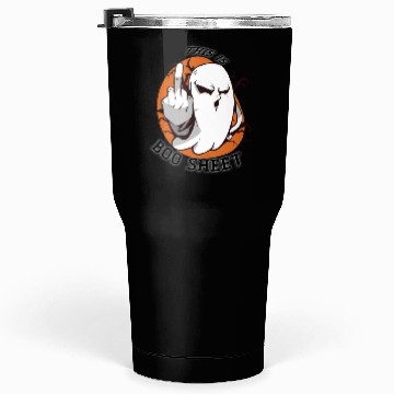 Discover This is BOO SHEET funny Halloween Ghost Tumblers 30 Oz