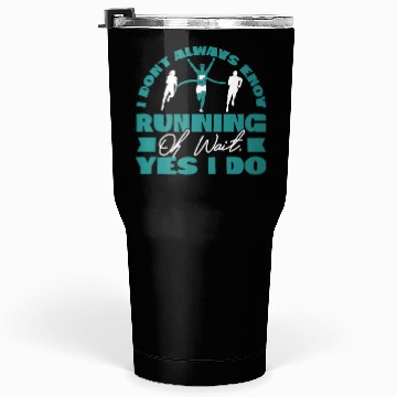 Discover Running Runner Half Marathon I Tumblers 30 Oz