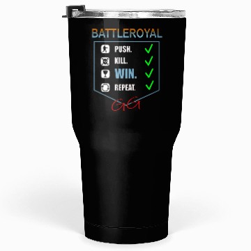 Discover Battle Royal Gaming Design Tumblers 30 Oz
