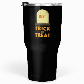 Discover RIP ( Trick or Treat ) Tumblers 30 Oz