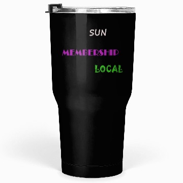 Discover Sun Membership Local Tumblers 30 Oz