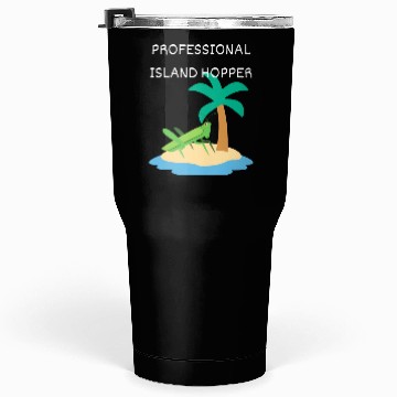 Discover Professional Island Hopper Cruise Vacation Tumblers 30 Oz
