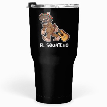 Discover El Squatcho Funny mexican guitar sasquatch Tumblers 30 Oz