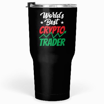 Discover World's Best Crypto Trader Cryptos Trading Trade Tumblers 30 Oz