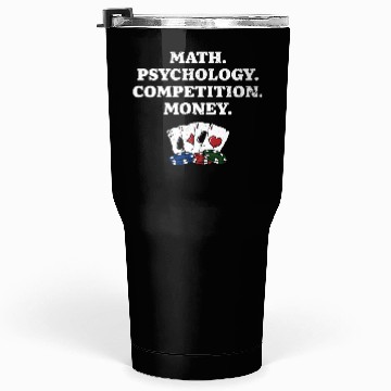 Discover Math Psychology Competition Money Gambler Poker Tumblers 30 Oz