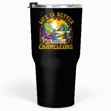 Discover Life is better with Chameleon Tumblers 30 Oz