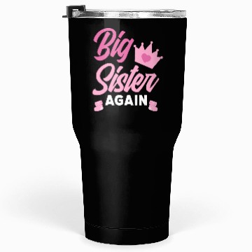 Discover Again Sister Pregnancy Announcement Tumblers 30 Oz