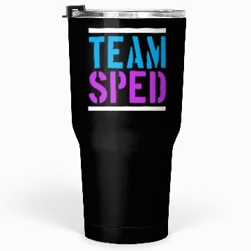 Discover Special Education Teacher Team Sped Tumblers 30 Oz