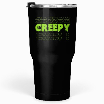 Discover Creepy Funny Cool Tumblers 30 Oz