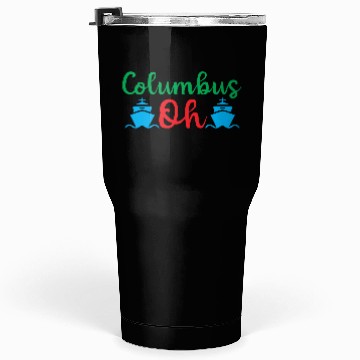 Discover Happy Columbus Day classic Tumblers 30 Oz
