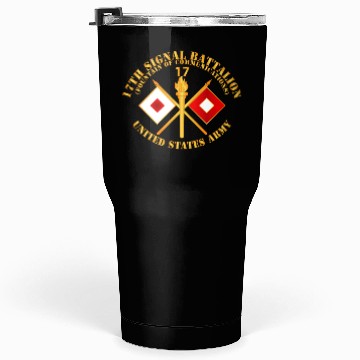 Discover Army 17th Signal Battalion w Unit Number Branch Tumblers 30 Oz