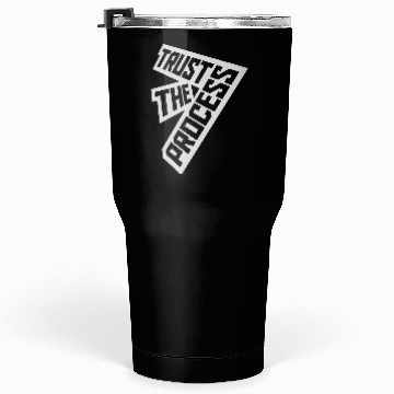 Discover trust the process quote Tumblers 30 Oz
