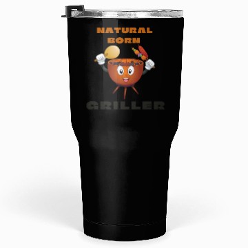 Discover Natural Born Griller Tumblers 30 Oz
