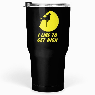 Discover I like to get high Tumblers 30 Oz
