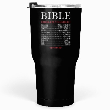 Discover Bible Emergency Numbers 24 7 Hotline - bible lover Tumblers 30 Oz
