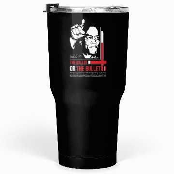 Discover MALCOLM X Motivation quote Tumblers 30 Oz