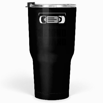 Discover VHS Cassette Tape Be Kind Rewind Black Tumblers 30 Oz