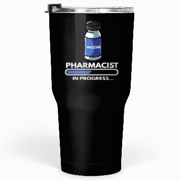 Discover Pharmacist In Progress Pharmacy Health Tumblers 30 Oz