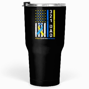 Discover 321 Dad Down Syndrome Awareness Tumblers 30 Oz