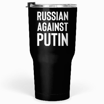 Discover Russian against Putin white Tumblers 30 Oz