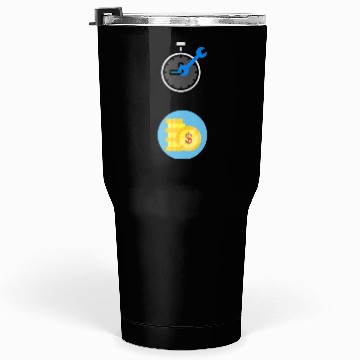 Discover Time is money Tumblers 30 Oz