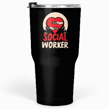 Discover Social Worker Work Graduation Job Tumblers 30 Oz