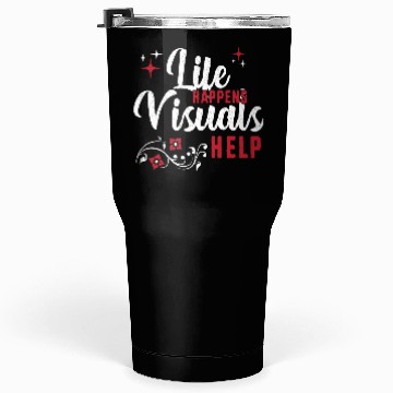 Discover Sped Teacher Aba Therapy Life Happens Visuals Help Tumblers 30 Oz