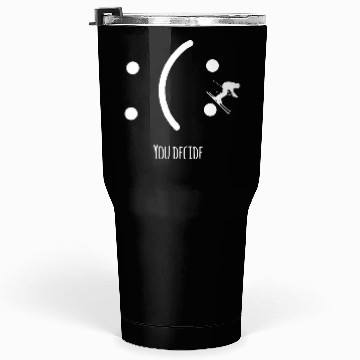 Discover skiing smile Tumblers 30 Oz