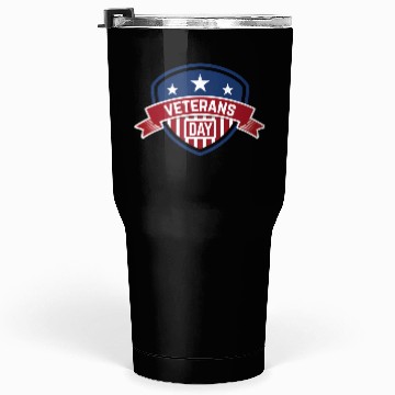 Discover Veterans Day Tumblers 30 Oz