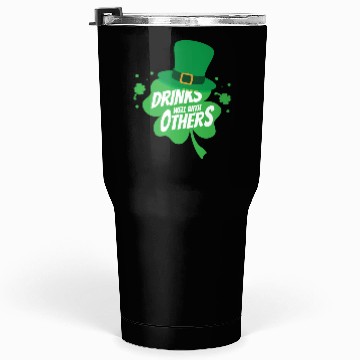 Discover Drinks Well With Others Funny Sarcastic Clover Tumblers 30 Oz