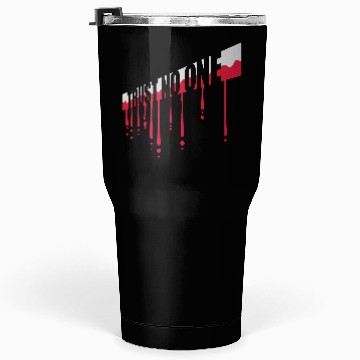 Discover trust no one quote Tumblers 30 Oz