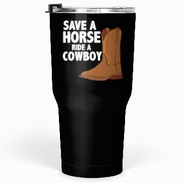 Discover Cowboys: Save a Horse Tumblers 30 Oz