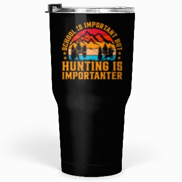 Discover Deer Hunting Hunter - Back To School Hunting Tumblers 30 Oz