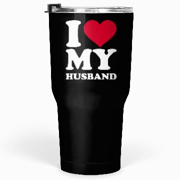 Discover I love my husband Tumblers 30 Oz