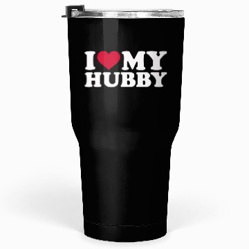 Discover I love my hubby Tumblers 30 Oz