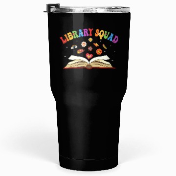 Discover Library Squad Librarian Bookworm Book Lover Tumblers 30 Oz
